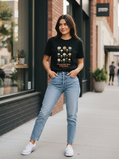 Flourish like a flower shirt