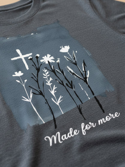 Bible Quote T Shirts Made For More Christian Floral Tee
